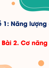 Bài 2. Cơ năng